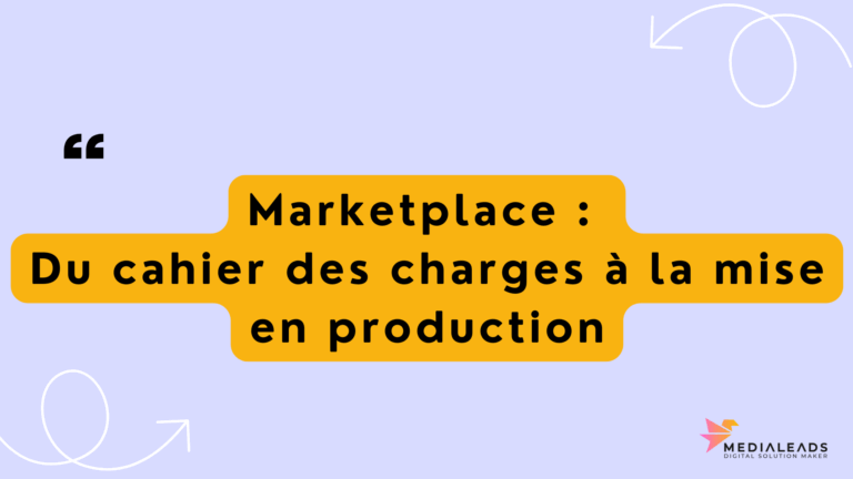 Marketplace : du cahier des charges à la mise en production