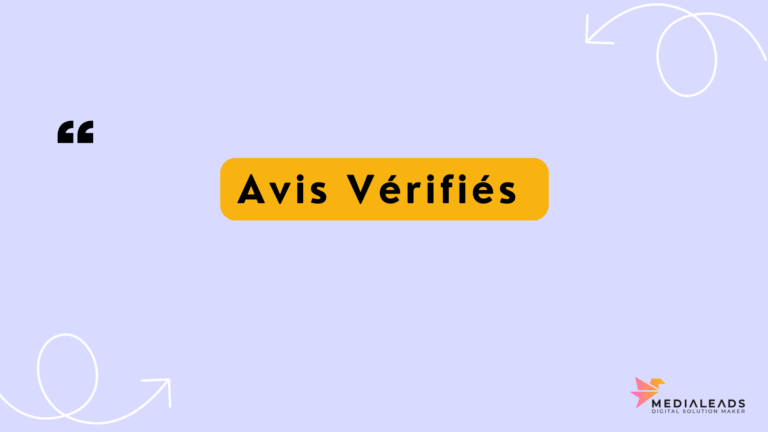 Avis Vérifiés et Medialeads