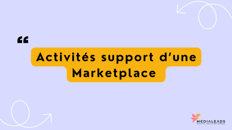 Activités support d’une Marketplace