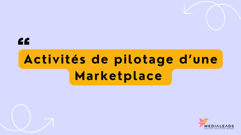 Activités de pilotage d’une Marketplace